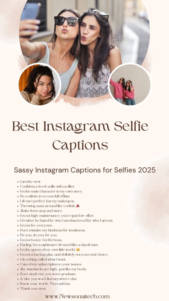 Sassy Instagram Captions for Selfies 2025