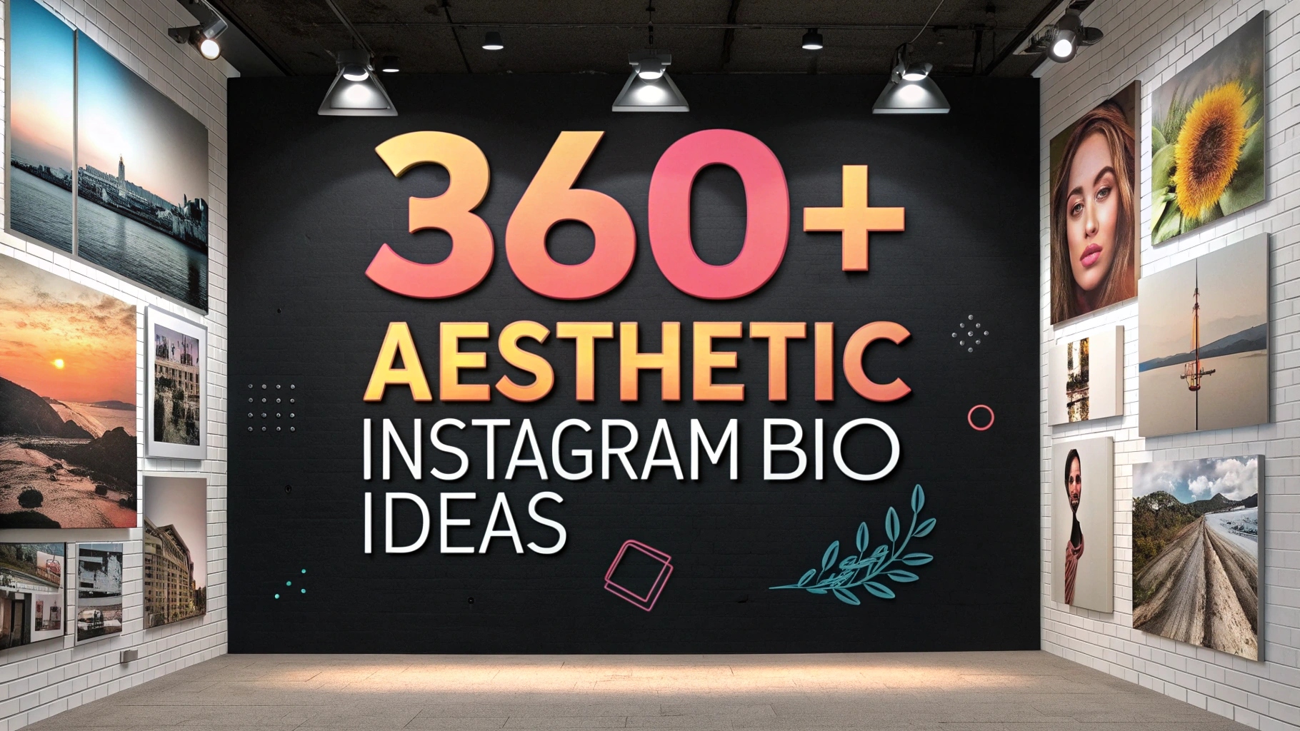 Aesthetic Instagram Bio Ideas