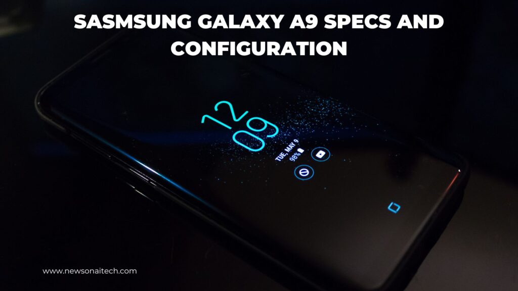 Samsung Galaxy A9 Specs and Configuration